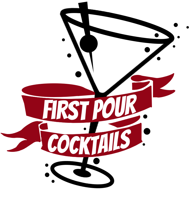 Welcome To First Pour Cocktails